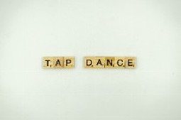 Tap Dance in Scrabble Tiles